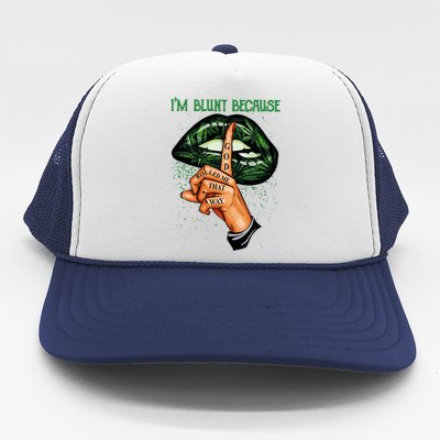 Lips Weed Leaf I'm Blunt God Rolled Me Funny 420 Marijuana Dripping Lips Trucker Hat