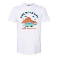 Live Work Life With No Excuses Softstyle CVC T-Shirt