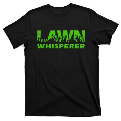 Lawn Whisperer Landscaping Yard Work T-Shirt