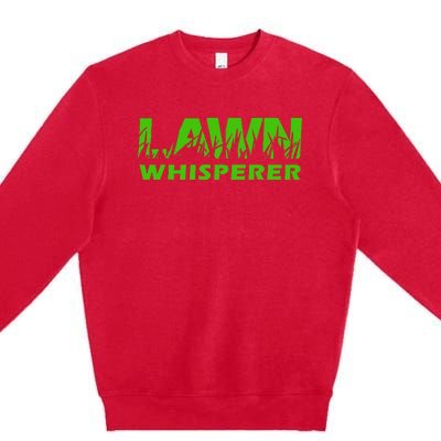 Lawn Whisperer Landscaping Yard Work Premium Crewneck Sweatshirt