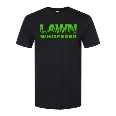 Lawn Whisperer Landscaping Yard Work Softstyle CVC T-Shirt