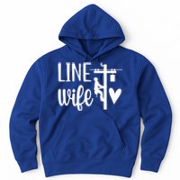 Line Wife Lineworker Husband Linewife Proud Line Wife Gift Hoodie