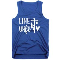 Line Wife Lineworker Husband Linewife Proud Line Wife Gift Tank Top