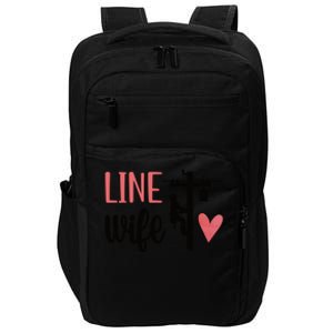 Line Wife Lineworker Husband Linewife Proud Line Wife Great Gift Impact Tech Backpack