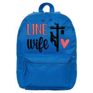 Line Wife Lineworker Husband Linewife Proud Line Wife Great Gift 16 in Basic Backpack