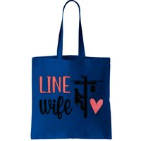 Line Wife Lineworker Husband Linewife Proud Line Wife Great Gift Tote Bag