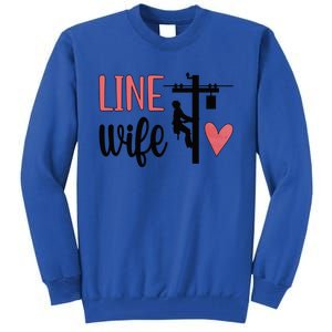 Line Wife Lineworker Husband Linewife Proud Line Wife Great Gift Tall Sweatshirt