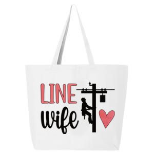 Line Wife Lineworker Husband Linewife Proud Line Wife Great Gift 25L Jumbo Tote