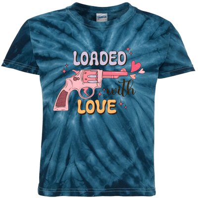 Loaded With Love Funny Valentines Day Kids Tie-Dye T-Shirt