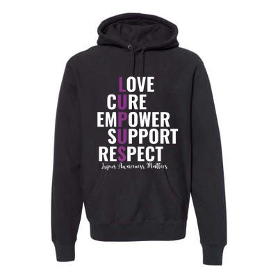 Lupus Warrior Love Cure Empower Support Respect Premium Hoodie