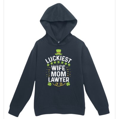 Luckiest Wife Mom Lawyer Gift St Patricks Day Shamrock Funny Gift Urban Pullover Hoodie