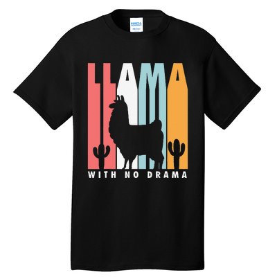 Llama With No Drama No Drama Llama Tall T-Shirt