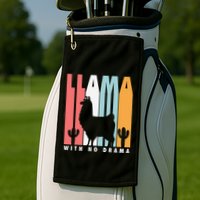 Llama With No Drama No Drama Llama Golf Towel