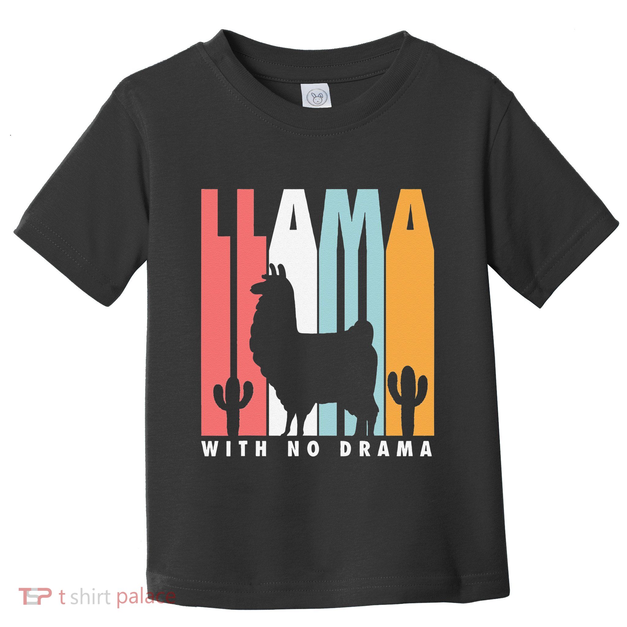 Llama With No Drama No Drama Llama Toddler T-Shirt