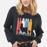 Llama With No Drama No Drama Llama Cropped Pullover Crew