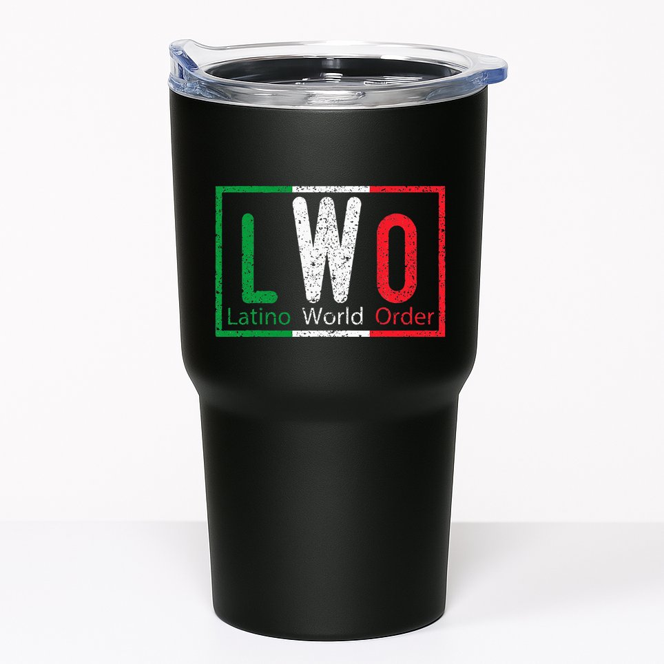 Latino World Order Tumbler