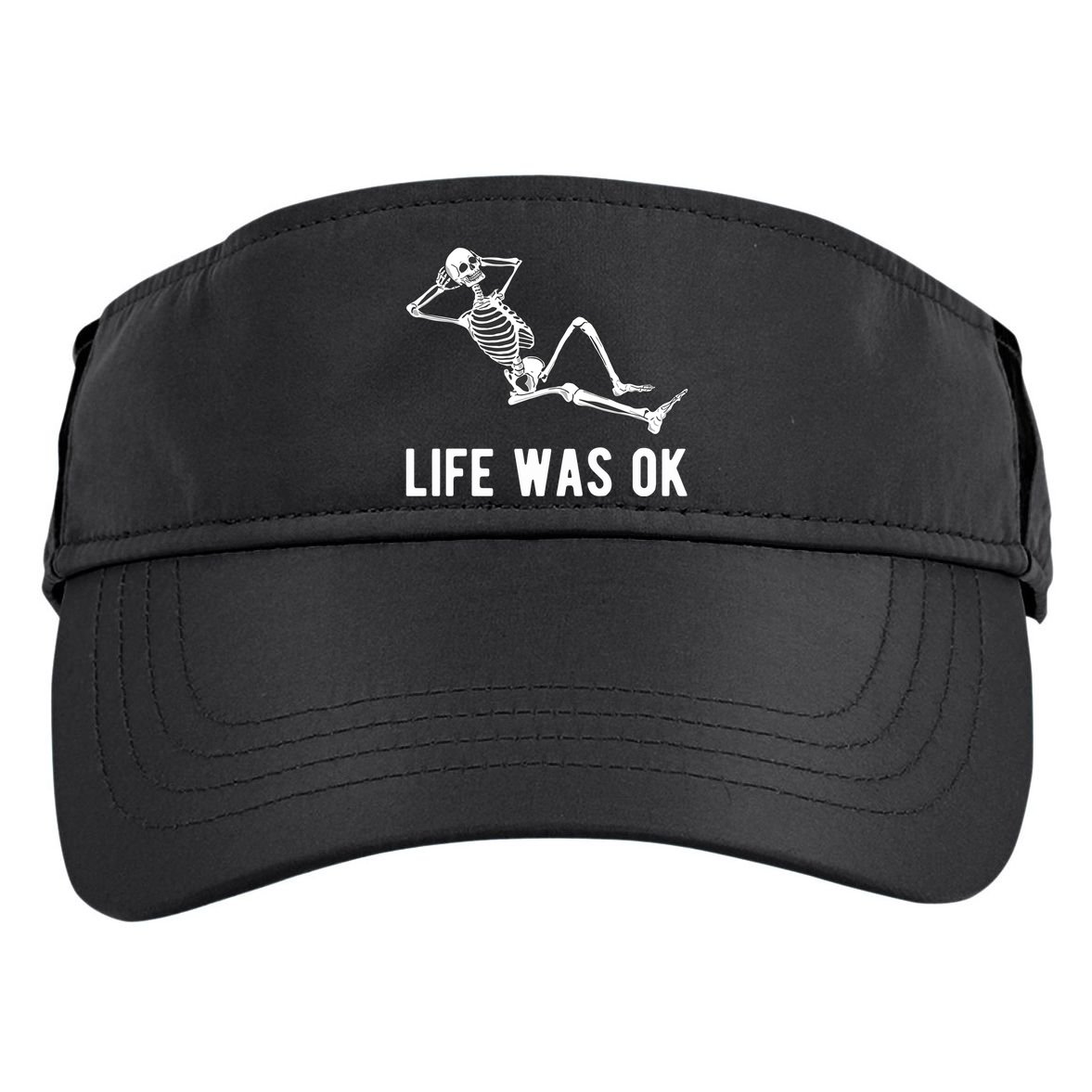 Life Was Ok Funny Dead Skeleton Adult Drive Performance Visor