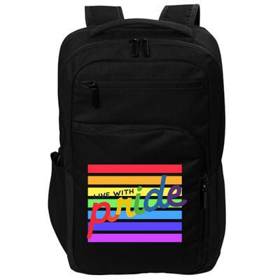 Live With Pride Lgbtq Equal Rights Meaningful Gift Impact Tech Backpack