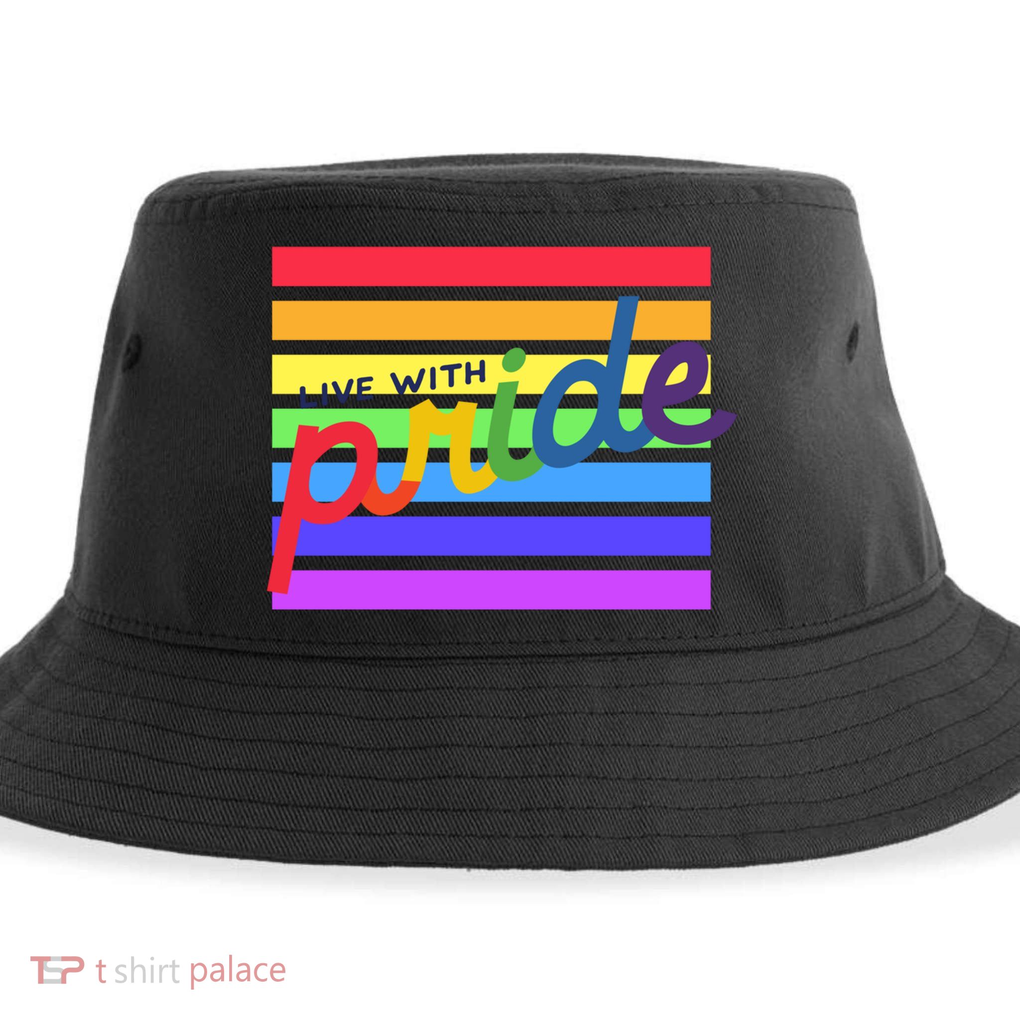 Live With Pride Lgbtq Equal Rights Meaningful Gift Sustainable Bucket Hat