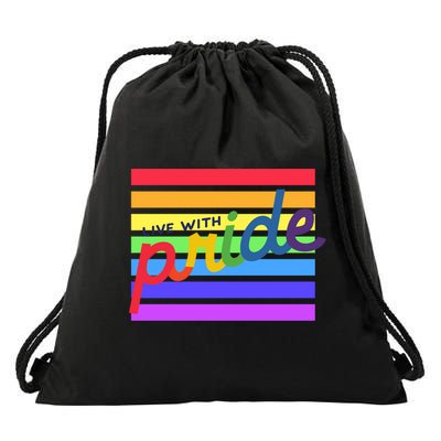 Live With Pride Lgbtq Equal Rights Meaningful Gift Drawstring Bag