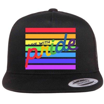 Live With Pride Lgbtq Equal Rights Meaningful Gift Flatbill Hat