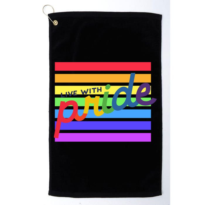 Live With Pride Lgbtq Equal Rights Meaningful Gift Golf Towel