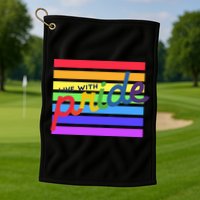 Live With Pride Lgbtq Equal Rights Meaningful Gift Golf Towel