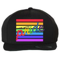 Live With Pride Lgbtq Equal Rights Meaningful Gift Wool Snapback Cap