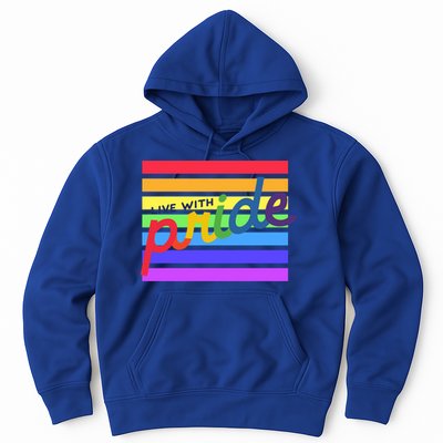 Live With Pride Lgbtq Equal Rights Meaningful Gift Hoodie
