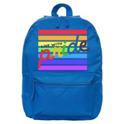 Live With Pride Lgbtq Equal Rights Meaningful Gift 16 in Basic Backpack