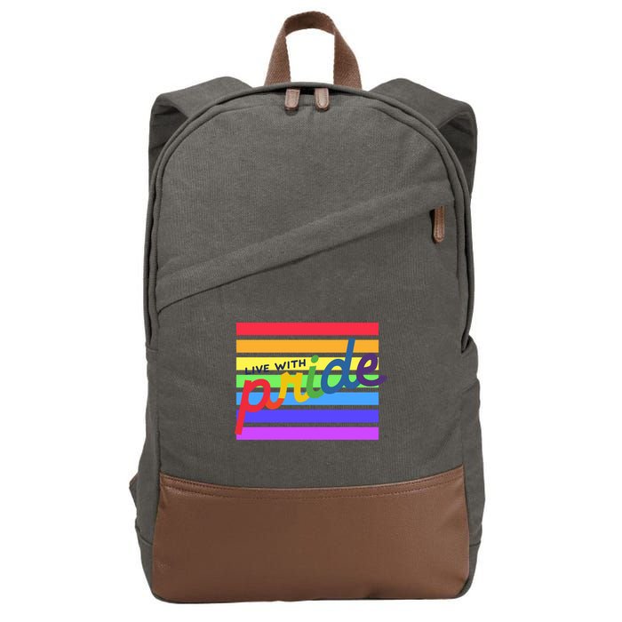 Live With Pride Lgbtq Equal Rights Meaningful Gift Cotton Canvas Backpack