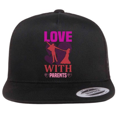 Love With Parents Flat Bill Trucker Hat