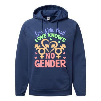 Live With Pride Love Knows No Gender Lgbt Meaningful Gift Performance Fleece Hoodie