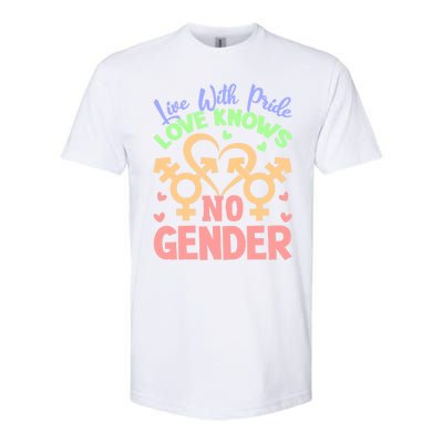 Live With Pride Love Knows No Gender Lgbt Meaningful Gift Softstyle® CVC T-Shirt