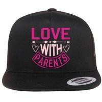 Love With Parents Flat Bill Trucker Hat