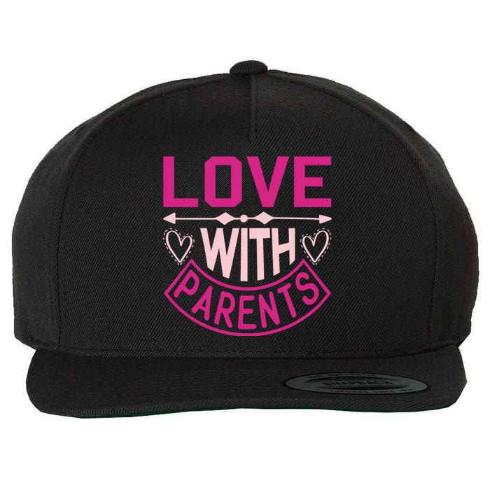 Love With Parents Wool Snapback Cap