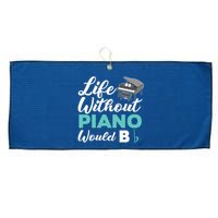 Life Without Piano Would B Flat Funny Piano Large Microfiber Waffle Golf Towel