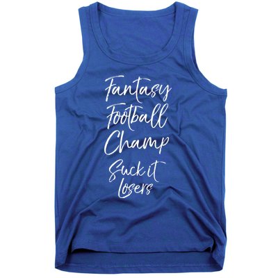 League Winner Quote Fantasy Football Champ Suck It Losers Gift Tank Top