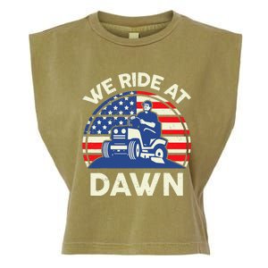 LawnMowing We Ride At Dawn LawnMower Garment-Dyed Women's Muscle Tee