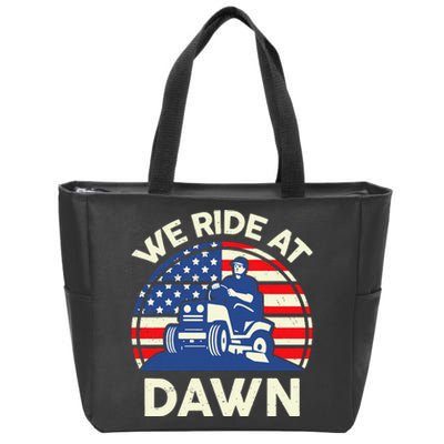 LawnMowing We Ride At Dawn LawnMower Zip Tote Bag