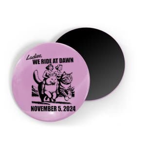 Ladies We Ride At Dawn Harris Walz 2024 President Election Magnet