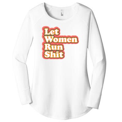 Let Women Run Shit Women's Perfect Tri Tunic Long Sleeve Shirt