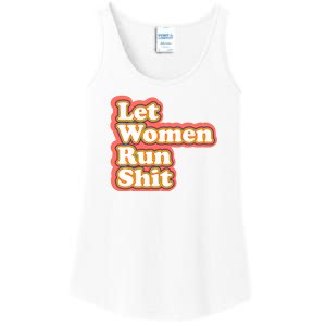 Let Women Run Shit Ladies Essential Tank