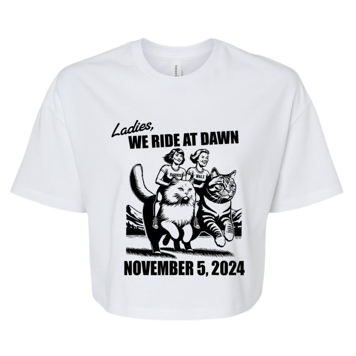 Ladies We Ride At Dawn Harris Walz 2024 President Election Bella+Canvas Jersey Crop Tee