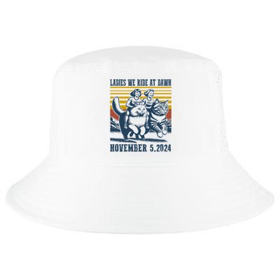 Ladies We Ride At Dawn Harris Walz 2024 President Election Sweat Cool Comfort Performance Bucket Hat