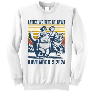 Ladies We Ride At Dawn Harris Walz 2024 President Election Sweat Sweatshirt