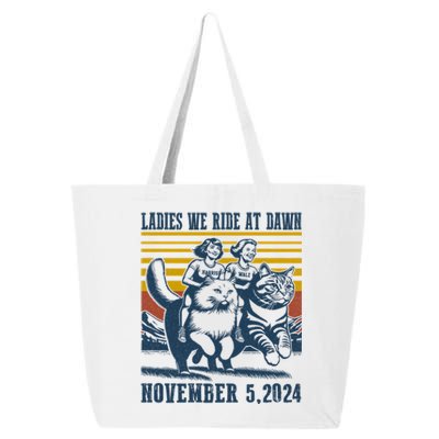 Ladies We Ride At Dawn Harris Walz 2024 President Election Sweat 25L Jumbo Tote