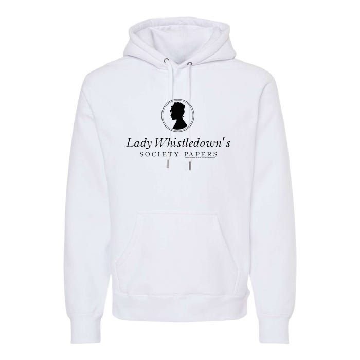 Lady Whistledowns Society Papers Premium Hoodie