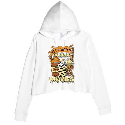 LetS Watch Scary Horror Movies Spooky Season Crop Fleece Hoodie