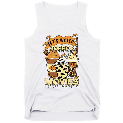 LetS Watch Scary Horror Movies Spooky Season Tank Top